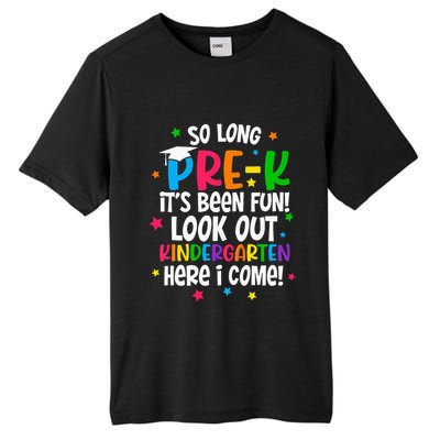 So Long PreK Kindergarten Here I Come Graduation Gifts Tall Fusion ChromaSoft Performance T-Shirt