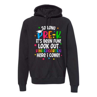 So Long PreK Kindergarten Here I Come Graduation Gifts Premium Hoodie