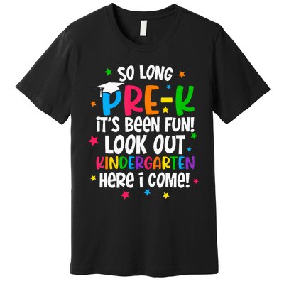 So Long PreK Kindergarten Here I Come Graduation Gifts Premium T-Shirt