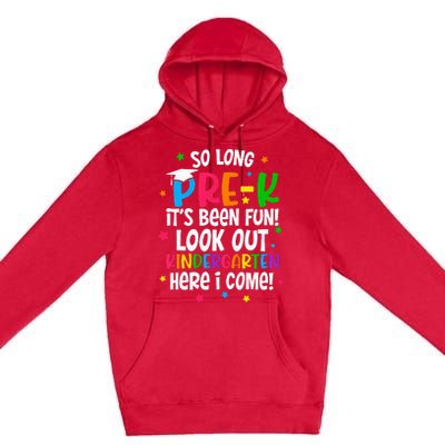 So Long PreK Kindergarten Here I Come Graduation Gifts Premium Pullover Hoodie