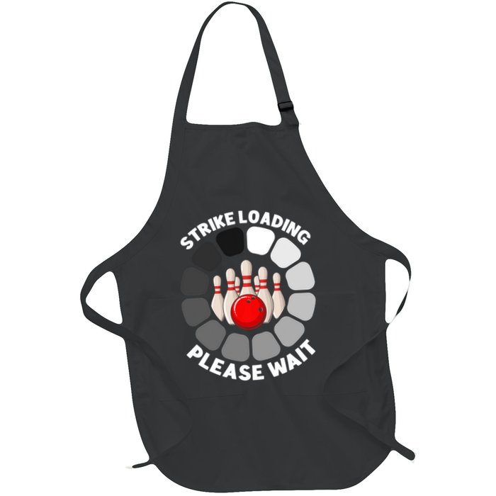 Strike Loading Please Wait Funny Bowling Player Lover Apron