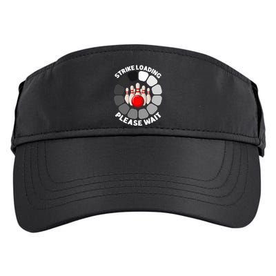 Strike Loading Please Wait Funny Bowling Player Lover Adult Drive Performance Visor