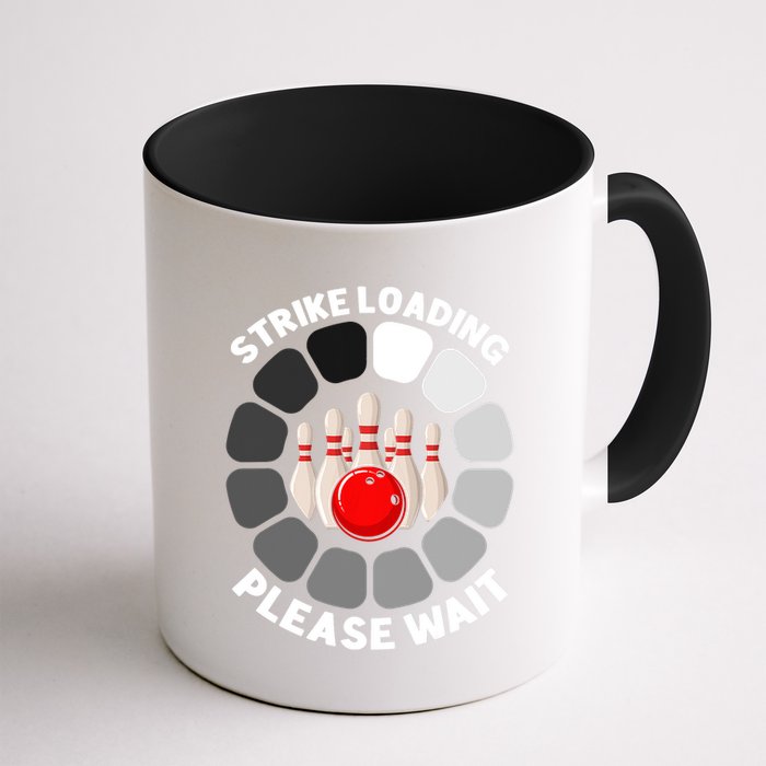 Strike Loading Please Wait Funny Bowling Player Lover Mug