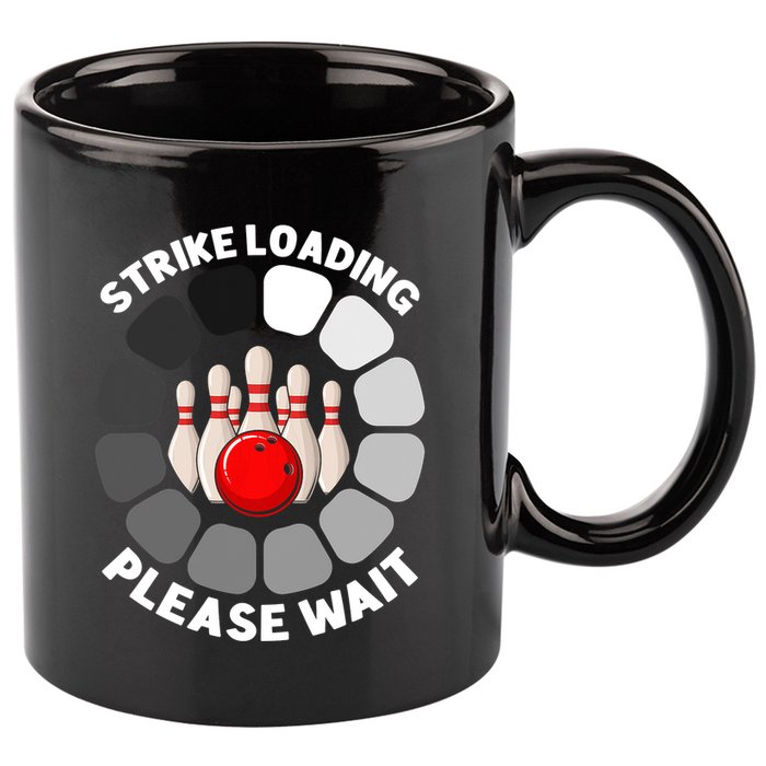 Strike Loading Please Wait Funny Bowling Player Lover 11oz C Handle Ceramic Mug