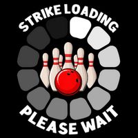 Strike Loading Please Wait Funny Bowling Player Lover Drawstring Bag