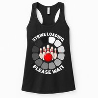 Strike Loading Please Wait Funny Bowling Player Lover Womens Tank Top