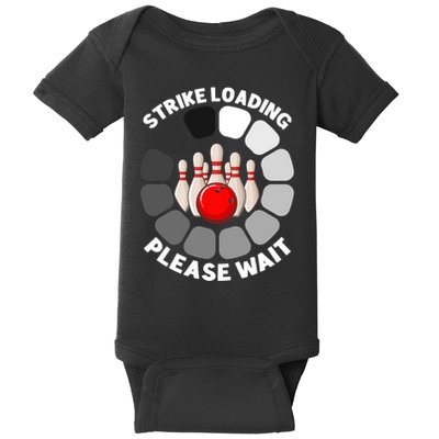 Strike Loading Please Wait Funny Bowling Player Lover Baby Bodysuit