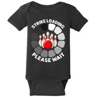 Strike Loading Please Wait Funny Bowling Player Lover Baby Bodysuit