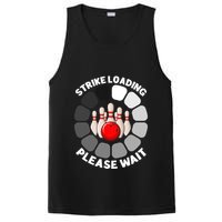 Strike Loading Please Wait Funny Bowling Player Lover PosiCharge Competitor Tank