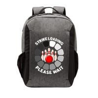 Strike Loading Please Wait Funny Bowling Player Lover Vector Backpack