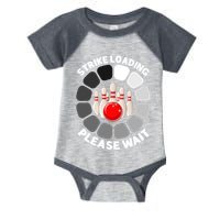 Strike Loading Please Wait Funny Bowling Player Lover Infant Baby Jersey Bodysuit