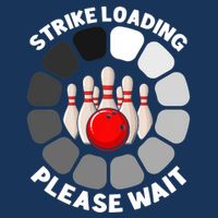 Strike Loading Please Wait Funny Bowling Player Lover Infant Baby Jersey Bodysuit