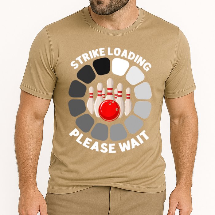Strike Loading Please Wait Funny Bowling Player Lover Performance Shirt