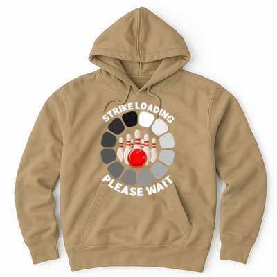 Strike Loading Please Wait Funny Bowling Player Lover Hoodie