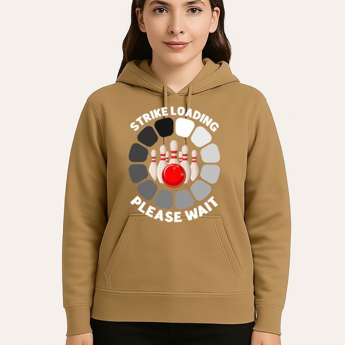 Strike Loading Please Wait Funny Bowling Player Lover Hoodie