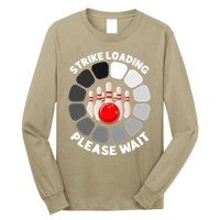Strike Loading Please Wait Funny Bowling Player Lover Long Sleeve Shirt