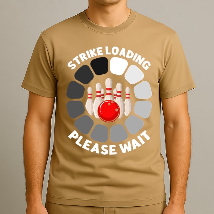 Strike Loading Please Wait Funny Bowling Player Lover T-Shirt