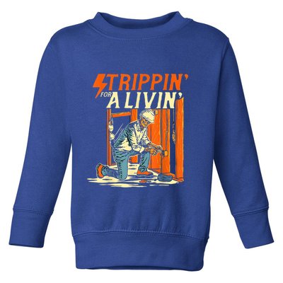 Stripping Living Powerline Father’S Day Electricians Gift Toddler Sweatshirt