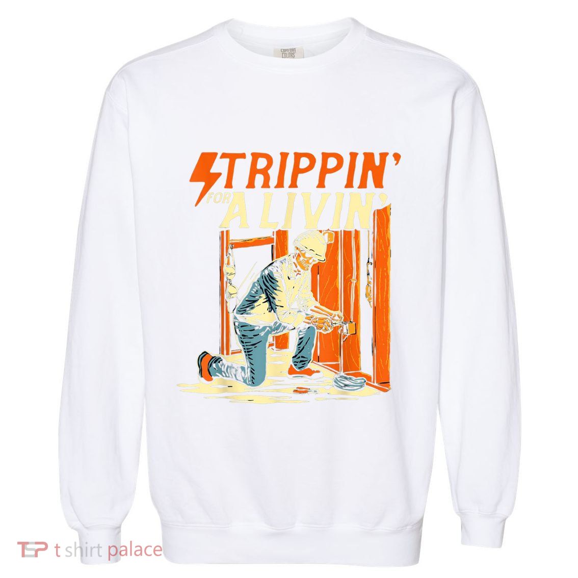 Stripping Living Powerline Father’S Day Electricians Gift Garment-Dyed Sweatshirt