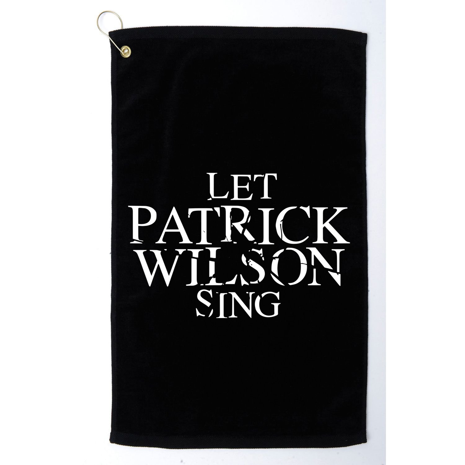 Superyaki Let Patrick Wilson Sing Golf Towel
