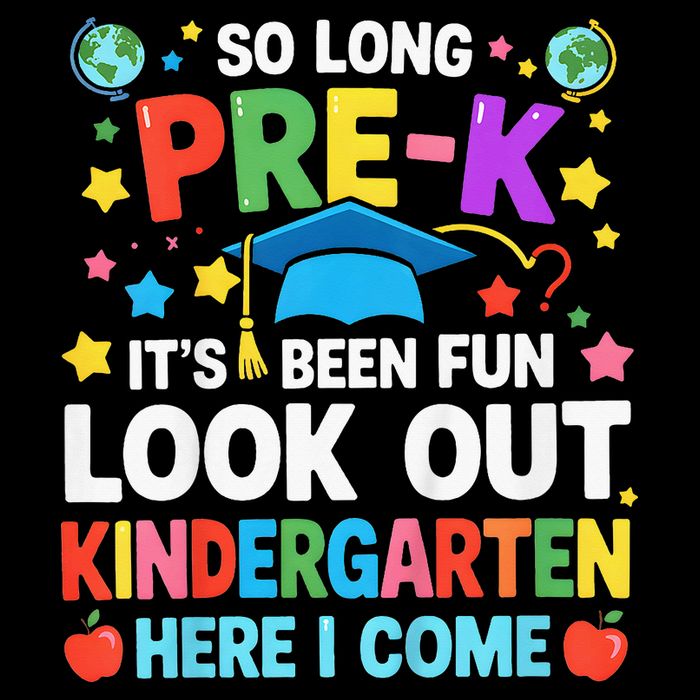 So Long Pre K Graduation Kindergarten Here I Come 2025 Flat Bill Trucker Hat