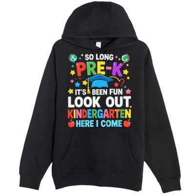 So Long Pre K Graduation Kindergarten Here I Come 2025 Premium Pullover Hoodie