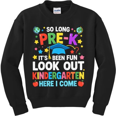 So Long Pre K Graduation Kindergarten Here I Come 2025 Kids Sweatshirt
