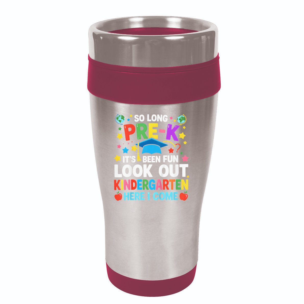 So Long Pre K Graduation Kindergarten Here I Come 2025 16oz Travel Tumbler