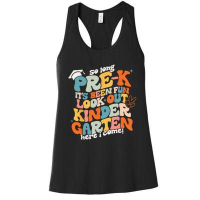 So Long PreK Kindergarten Here Graduate Last Day Of School Women's Racerback Tank