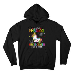 So Long Preschool Kindergarten Here I Come Graduation Hoodie