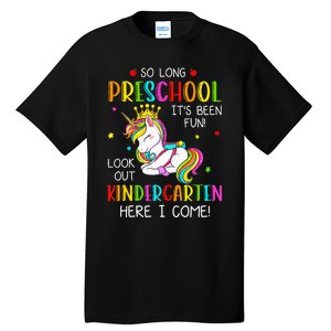 So Long Preschool Kindergarten Here I Come Graduation Tall T-Shirt