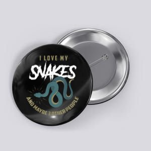 Snake Lover Pet Snake Owner Funny Snake Gift Button