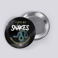 Snake Lover Pet Snake Owner Funny Snake Gift Button