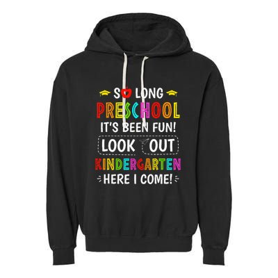 So Long Preschool Kindergarten Here I Come Graduation Garment-Dyed Fleece Hoodie