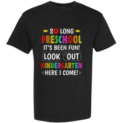 So Long Preschool Kindergarten Here I Come Graduation Garment-Dyed Heavyweight T-Shirt