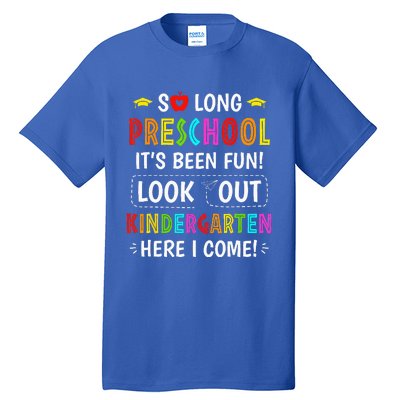 So Long Preschool Kindergarten Here I Come Graduation Tall T-Shirt