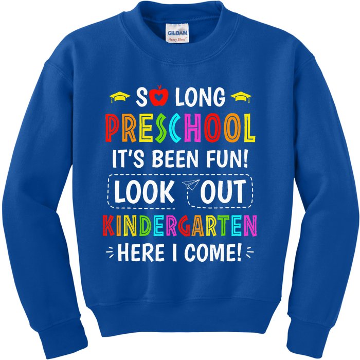 So Long Preschool Kindergarten Here I Come Graduation Kids Sweatshirt