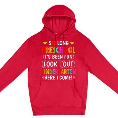 So Long Preschool Kindergarten Here I Come Graduation Premium Pullover Hoodie