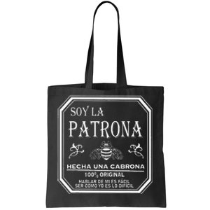 Soy La Patrona The Boss In Spanish La Jefa Tote Bag