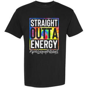 Speech Language Pathologist Straight Outta Energy Tie Dye Garment-Dyed Heavyweight T-Shirt