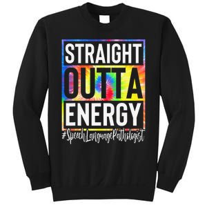 Speech Language Pathologist Straight Outta Energy Tie Dye Sweatshirt