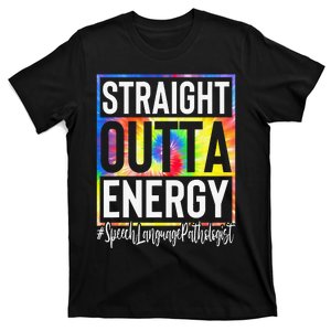 Speech Language Pathologist Straight Outta Energy Tie Dye T-Shirt