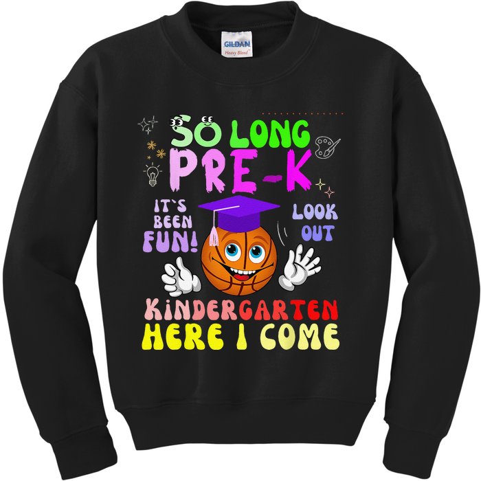 So Long PreK Kindergarten Here I Come basketball Graduation Kids Sweatshirt