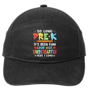 So Long PreK Its Been Fun Look Out Kindergarten Here I come 7-Panel Snapback Hat