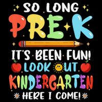 So Long PreK Its Been Fun Look Out Kindergarten Here I come Bag