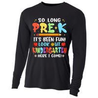 So Long PreK Its Been Fun Look Out Kindergarten Here I come Cooling Performance Long Sleeve Crew