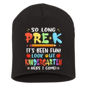 So Long PreK Its Been Fun Look Out Kindergarten Here I come Short Acrylic Beanie