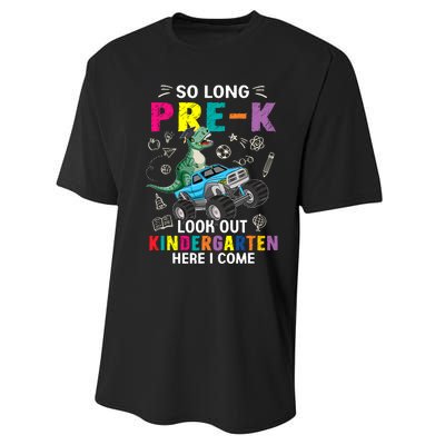 So Long Prek Its Been Fun Look Out Kindergarten Here I Come Performance Sprint T-Shirt