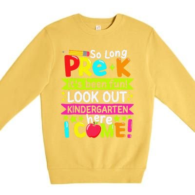 So Long Pre K Kindergarten Here Graduate Last Day Of School Gift Premium Crewneck Sweatshirt