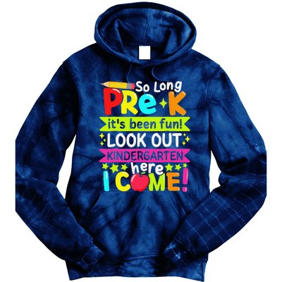 So Long Pre K Kindergarten Here Graduate Last Day Of School Gift Tie Dye Hoodie